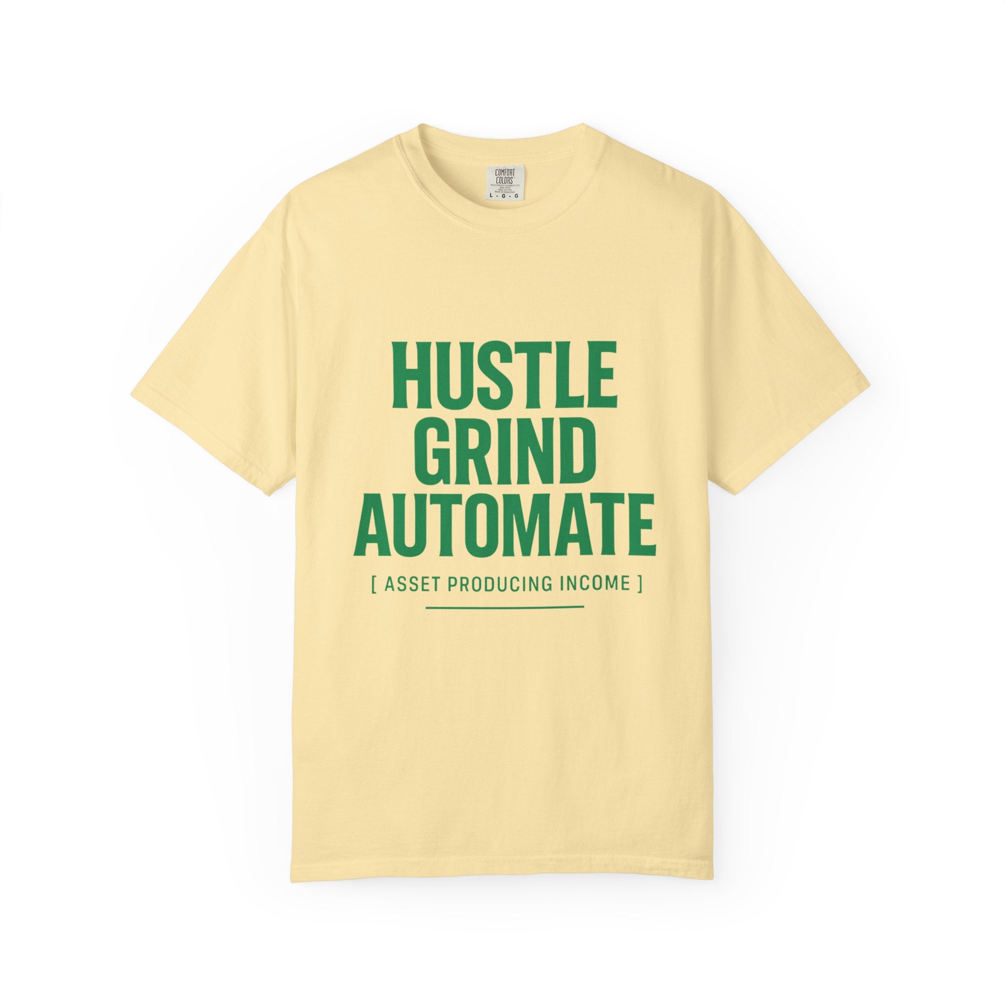 Hustle Grind T-Shirt | Unisex Garment-Dyed Tee for Entrepreneurs, Motivation Wear, Casual Street Style, Gift for Hustlers