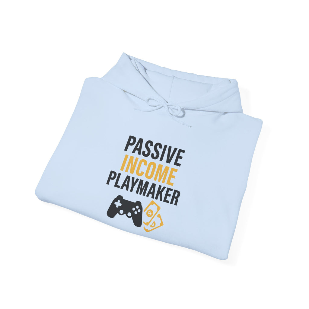 Passive Income Playmaker Hoodie, Ideal for Gamers, Entrepreneur Gift, Cozy Sweatshirt, Casual Wear, Birthday Present