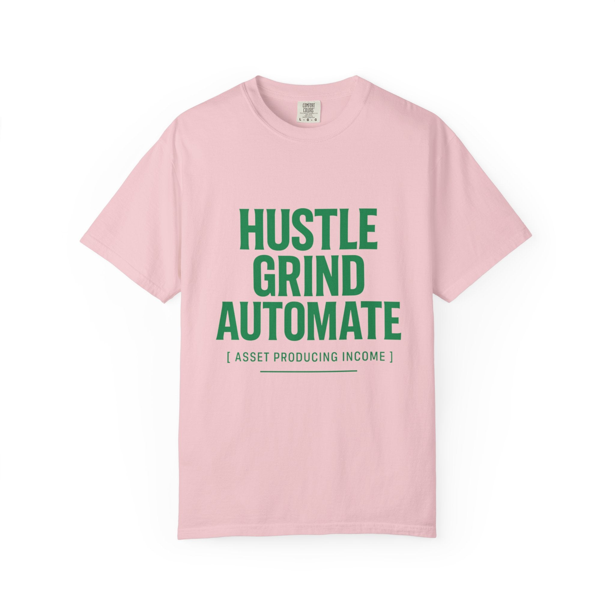 Hustle Grind T-Shirt | Unisex Garment-Dyed Tee for Entrepreneurs, Motivation Wear, Casual Street Style, Gift for Hustlers