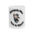 Monopoly Was Not A Game Ceramic Mug - Fun Gift for Board Game Lovers