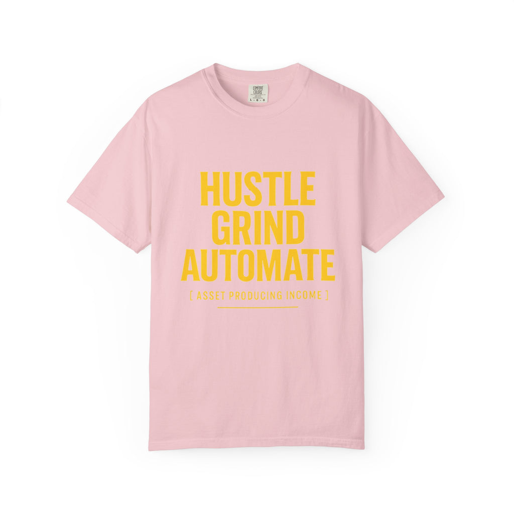 Hustle Grind Automate T-Shirt | Motivational Tee for Entrepreneurs, Unisex Graphic Shirt, Perfect Gift for Business Owners, Workwear