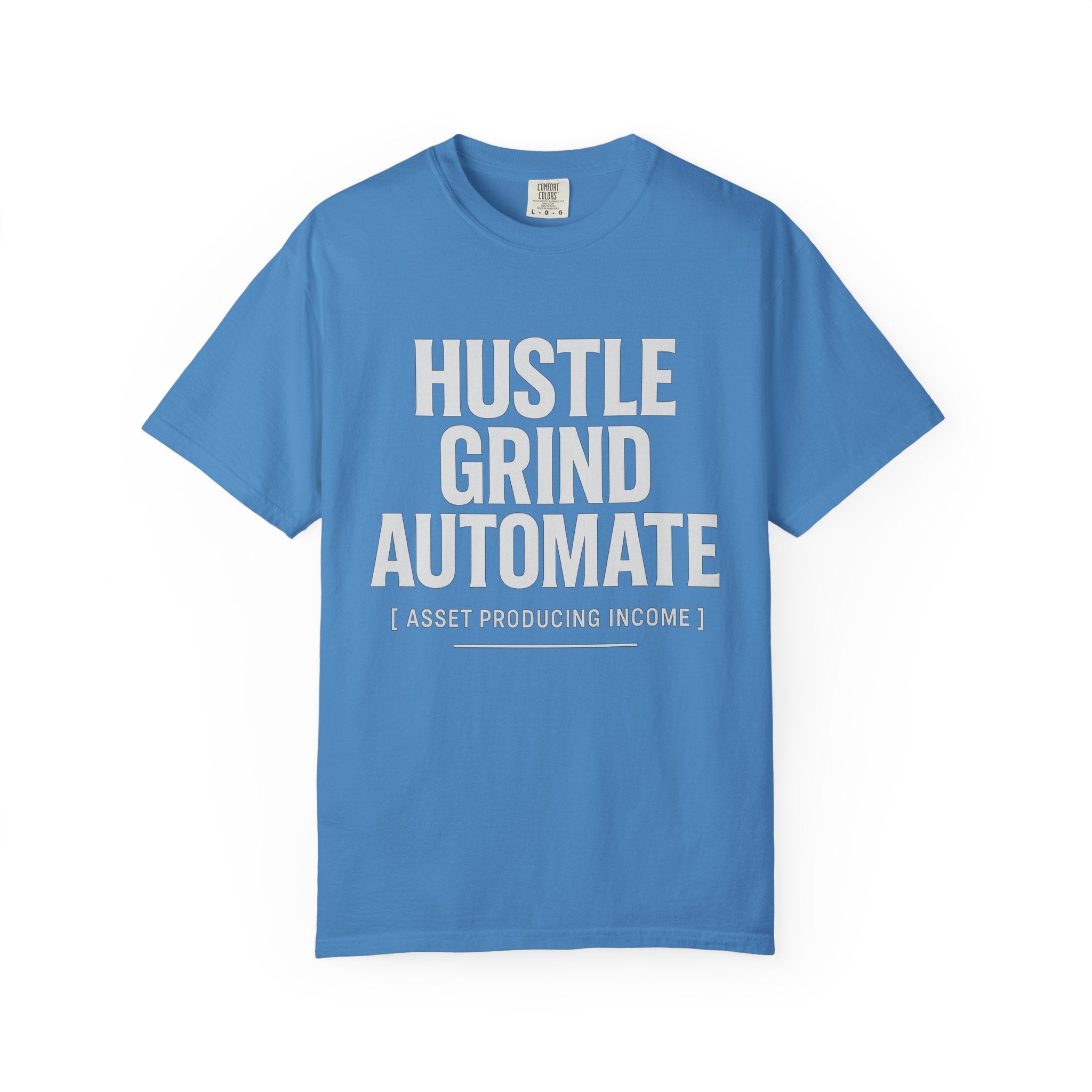 Hustle Grind Automate T-Shirt | Motivational Tee for Entrepreneurs, Gift for Hustlers, Casual Wear, Unique Graphic Shirt, Unisex Apparel