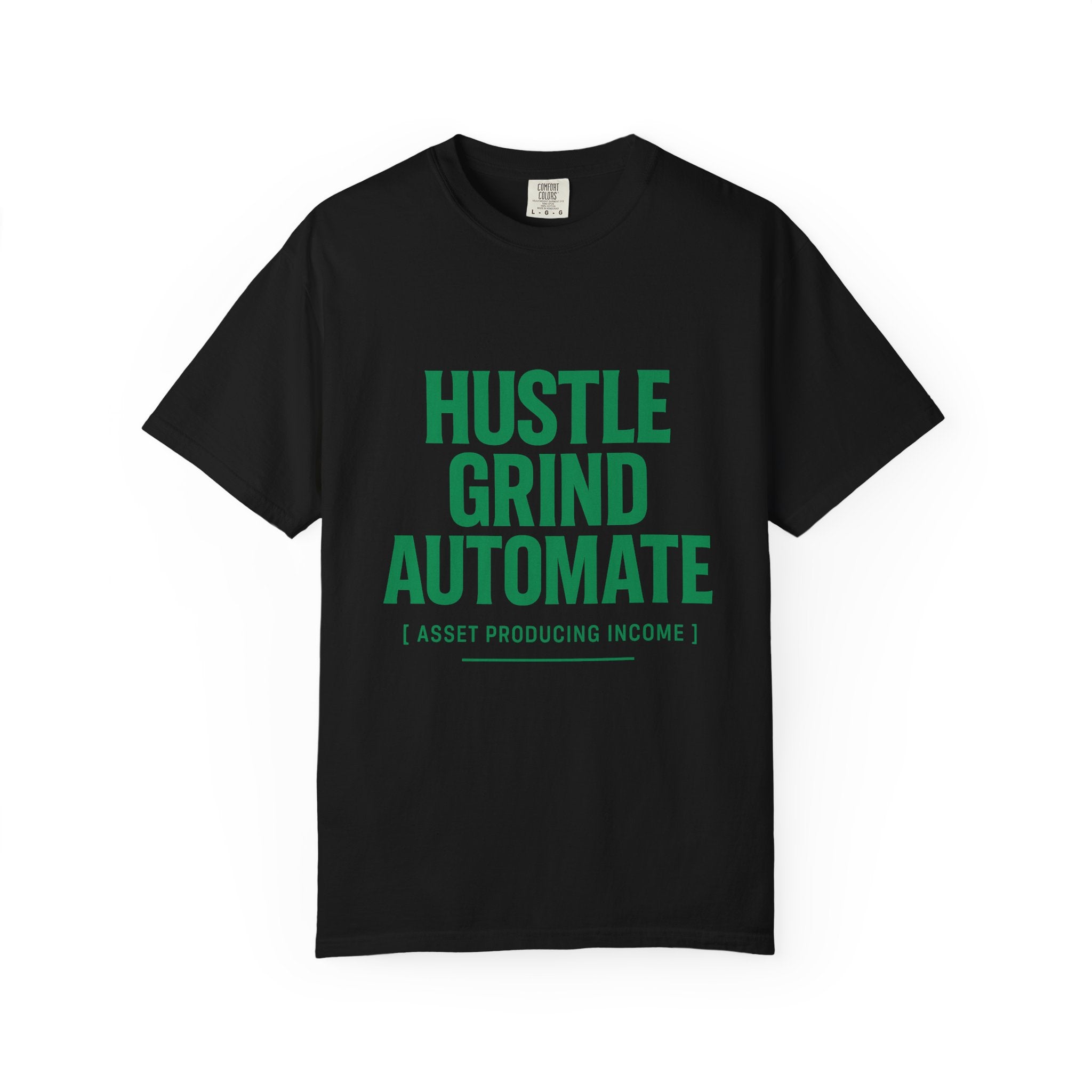 Hustle Grind T-Shirt | Unisex Garment-Dyed Tee for Entrepreneurs, Motivation Wear, Casual Street Style, Gift for Hustlers