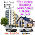 Why Income-Producing Assets Create Financial Freedom